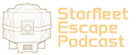 Starfleet Escape PodCast: A Star Trek Podcast